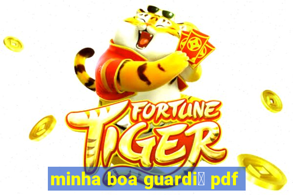 minha boa guardi鑼 pdf